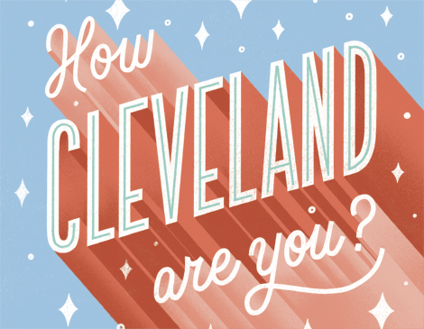 How Cleveland Are You