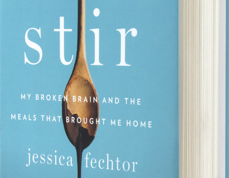 Jessica Fechtor's Stir Jessica Fechtor's Stir